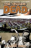The Walking Dead (2003) TPB 16: A larger World
