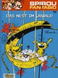 Spirou und Fantasio 10: Das Nest im Urwald