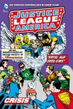 Justice League of America: Crisis Band 01: 1963-1966 [Hardcover]