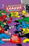 Justice League of America: Crisis Band 02: 1967-1970 [Hardcover]