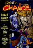 Leave it to Chance HC 3: Monster Madness & other Stories