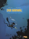 Der Narwal (2013) HC