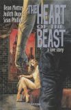 The Heart of the Beast: A Love Story (2014) HC