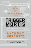 James Bond - Trigger Mortis: Der Finger Gottes