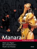 Manara Werkausgabe 16: Mann aus Papier / Der Schneemensch / Flucht von Piranesi