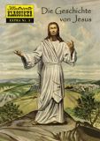 Illustrierte Klassiker Extra 03: Die Geschichte von Jesus
