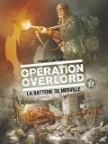 Operation Overlord 03: Die Geschütze von Merville