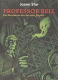 Professor Bell 01: Der Mexikaner mit den zwei Köpfen