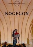 Nogegon: The Hollow Grounds