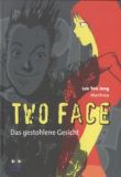 Two Face: Das gestohlene Gesicht