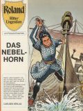 Roland - Ritter Ungestüm (1975) 04: Das Nebelhorn [2. Auflage]