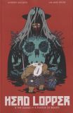 Head Lopper (2015) TPB 01: The Island or A Plague of Beasts