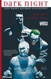 Dark Night: Eine wahre Batman-Geschichte (Softcover)