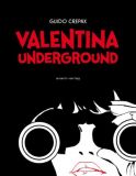 Valentina Sammelband 02: Valentina Underground
