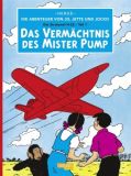 Die Abenteuer von Jo, Jette und Jocko Band 03: Das Vermächtnis des Mister Pump