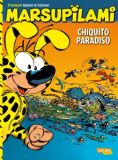 Marsupilami 07: Chiquito Paradiso