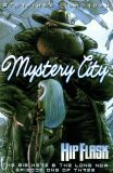 Hip Flask: Mystery City (2005) 01: The Big Here & The Long Now