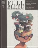 Full Bleed: The Comic & Culture Quarterly (2018) HC 01 [1st Printing]