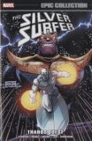Silver Surfer: The Epic Collection TPB 06: Thanos Quest