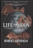 Life on the Moon: A Completely Illustrated Novel (2019) HC