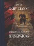 Art of Gary Gianni: George R.R. Martins Seven Kingdoms