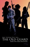 The Old Guard (2017) TPB 02: Force Multiplied