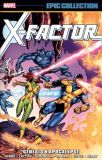 X-Factor Epic Collection TPB 01: Genesis & Apocalypse